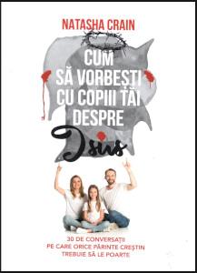 Cum sa vorbesti cu copiii tai despre Isus
