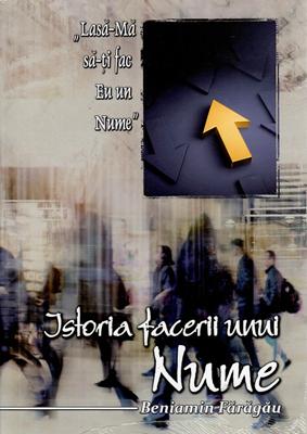 Istoria facerii unui nume