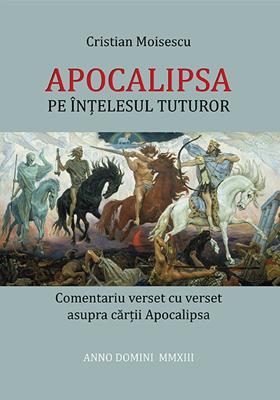 Apocalipsa pe intelesul tuturor
