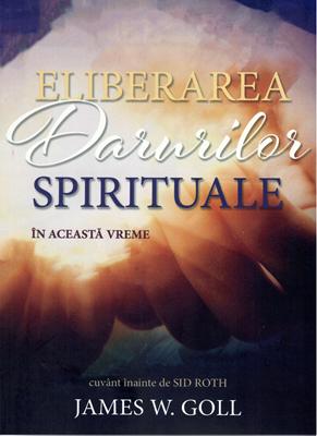 Eliberarea Darurilor Spirituale