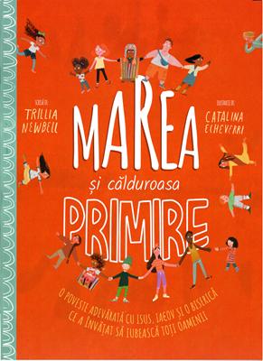 Marea si calduroasa primire