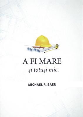 A fi mare si totusi mic