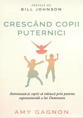 Crescand copii puternici
