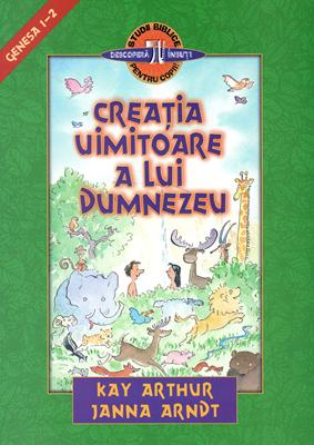 Creatia uimitoare a Lui Dumnezeu - studiu biblic pentru copii