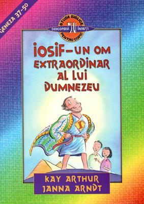 Iosif - un om extraordinar a Lui Dumnezeu