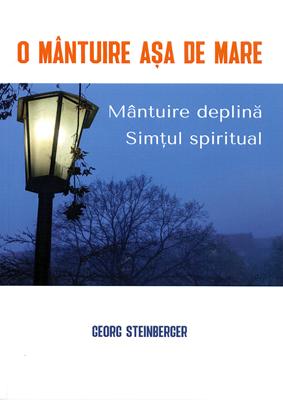 O mântuire așa de mare