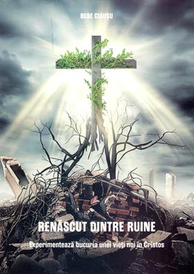 Renăscut dintre ruine