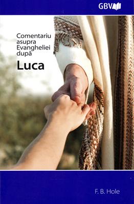 Comentariu asupra Evangheliei după Luca