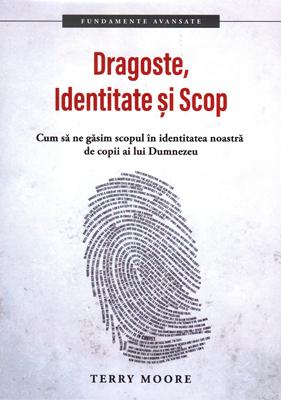 Dragoste, identitate și scop