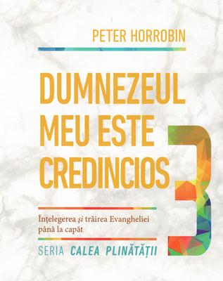 Dumnezeul meu este credincios