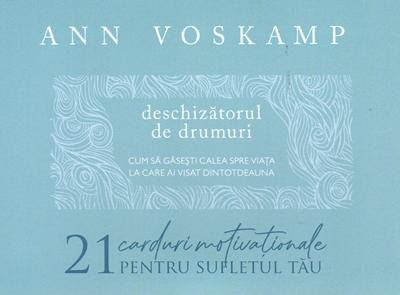 21 citate Ann Voskamp Deschizătorul de drumuri