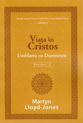 Viața în Cristos Vol. 2