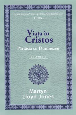 Viața în Cristos Vol. 1