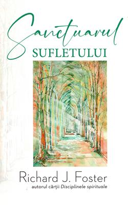 Sanctuarul sufletului