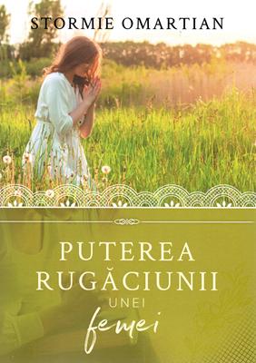 Puterea rugaciunii unei femei