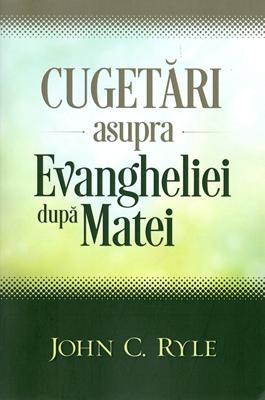 Cugetări asupra Evangheliei după Matei