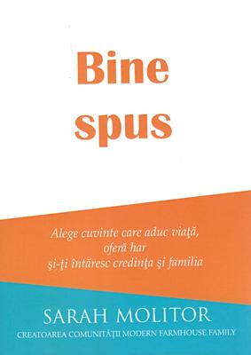 Bine spus