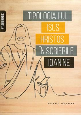 Tipologia lui Isus Hristos in scrierile ioanine