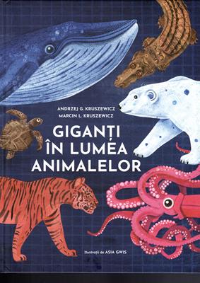 Giganti in lumea animalelor