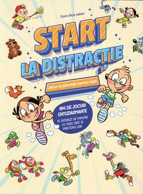 Start la distractie