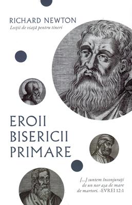 Eroii bisericii primare