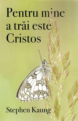 Pentru mine a trai este Cristos