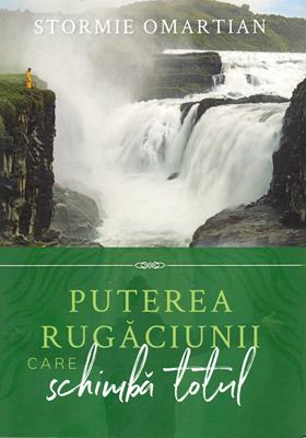 Puterea rugaciunii care schimba totul