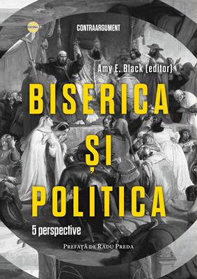 Biserica si politica. 5 perspective