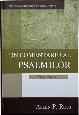 Un comentariu al Psalmilor Volumul II (Ps. 42-89)