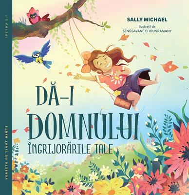 Da-i Domnului ingrijorarile tale - seria: Versete de tinut minte