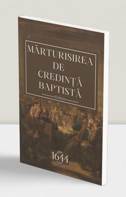 Marturisirea de credinta baptista, Londra, 1644