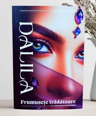 Dalila - frumusete tradatoare (Seria Frumusete primejdioasa) - volumul 3