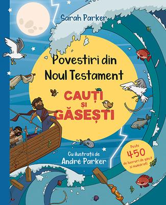 Povestiri din Noul Testament. Cauti si gasesti