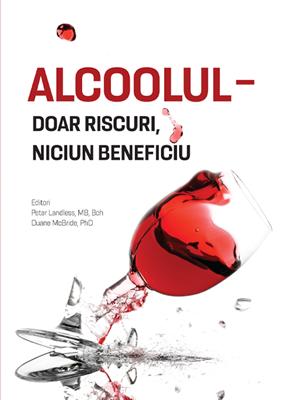 Alcoolul - doar riscuri, niciun beneficiu