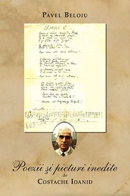 Poezii si picturi inedite de Costache Ioanid