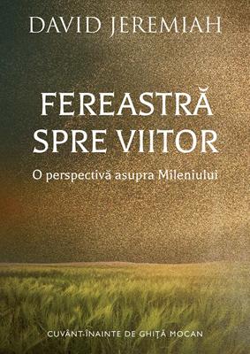 Fereastra spre viitor