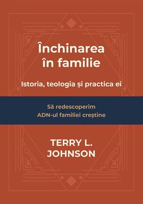 Inchinarea in familie