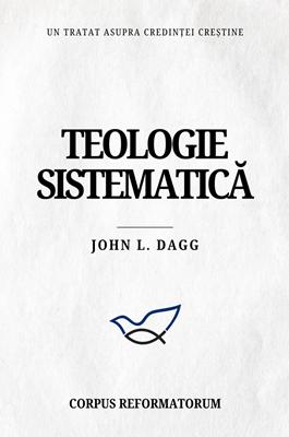 Teologie sistematică – John L. Dagg