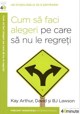 Cum sa faci alegeri pe care sa nu le regreti