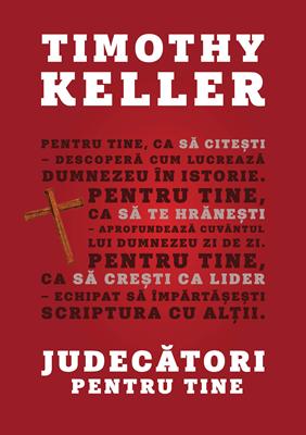 Judecatori pentru tine - Timothy Keller