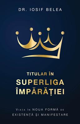 Titular în Superliga Împărăției – Iosif Belea
