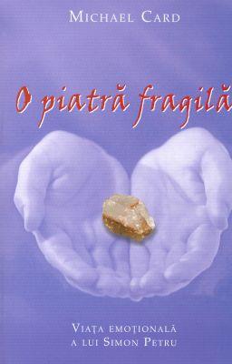 O piatră fragilă
