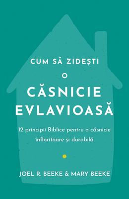 Cum să zidești o căsnicie evlavioasă