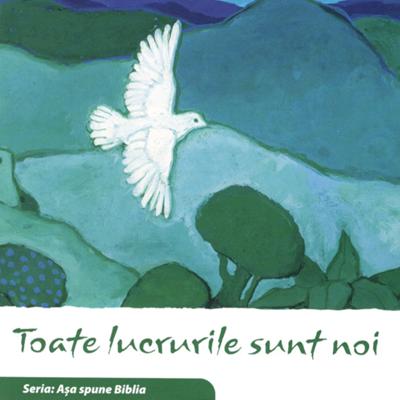 Toate lucrurile sunt noi