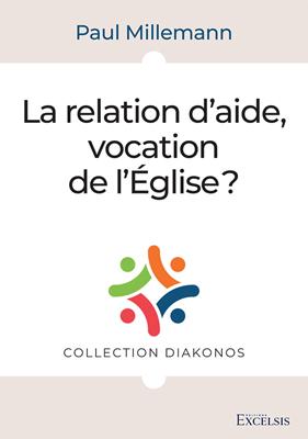 La relation d'aide, vocation de l'Église ?
