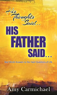 His Thoughts Said…His Father Said…