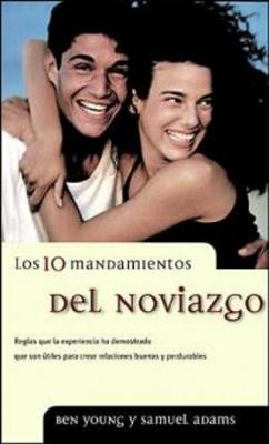 Los 10 Mandamientos del Noviazgo