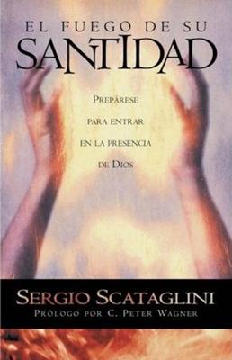 El Fuego de su Santidad