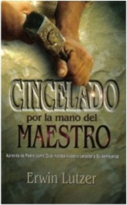 Cincelado por la Mano del Maestro