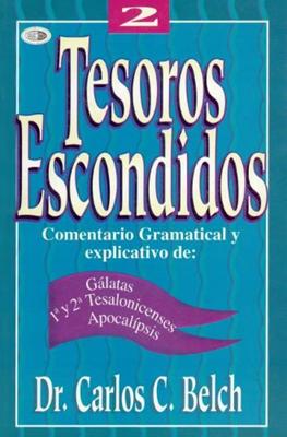Tesoros Escondidos Vol.2 Galastas -1y2 Tesalonicenses - Apocalipsis